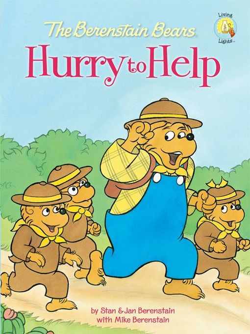 Title details for The Berenstain Bears Hurry to Help by Stan Berenstain - Wait list